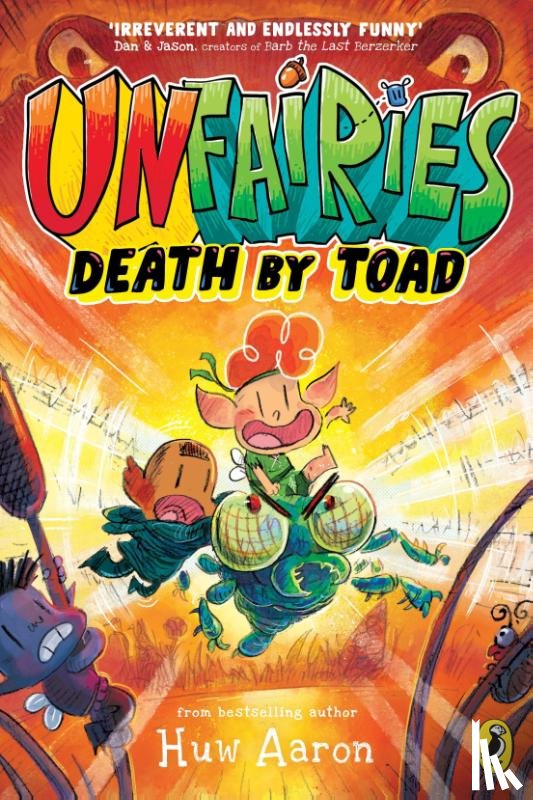 Aaron, Huw - Unfairies: Death by Toad