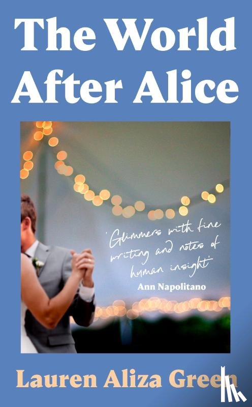 Green, Lauren Aliza - The World After Alice