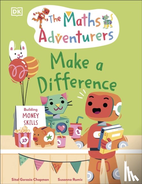 Gorasia Chapman, Sital - The Maths Adventurers: Make a Difference