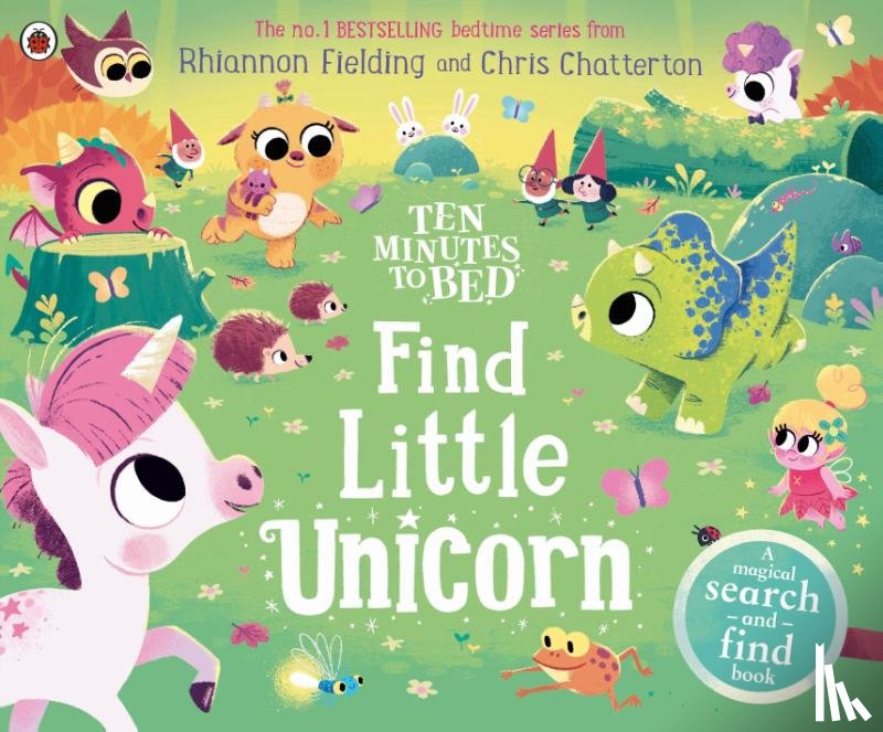 Fielding, Rhiannon - Ten Minutes to Bed: Find Little Unicorn