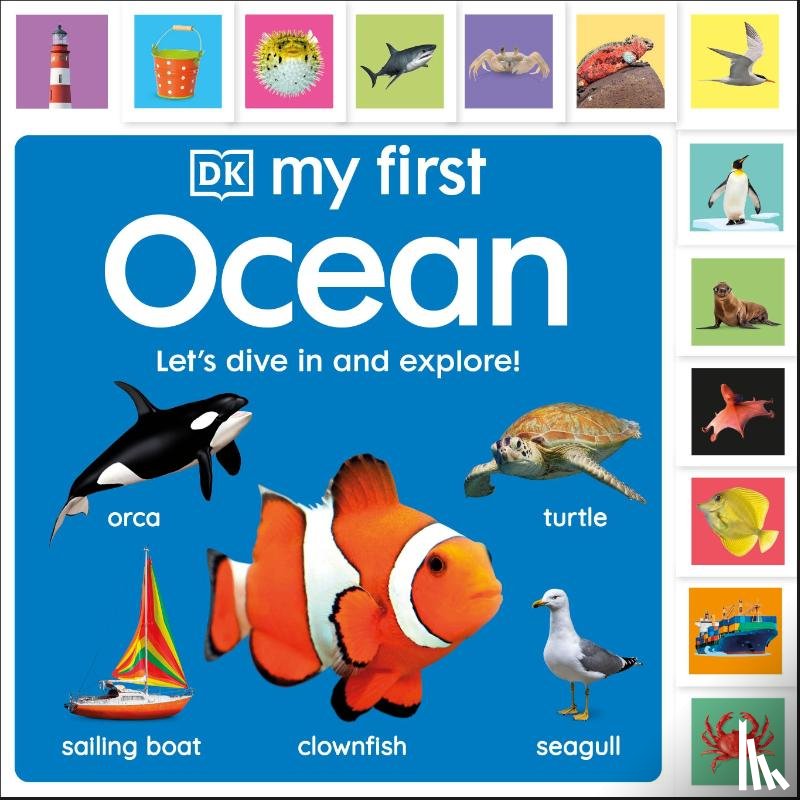 DK - My First Ocean: Let’s Dive In and Explore!