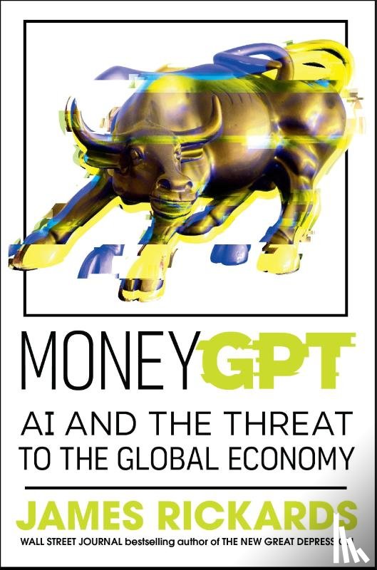 Rickards, James - MoneyGPT