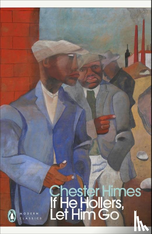 Himes, Chester - If He Hollers, Let Him Go