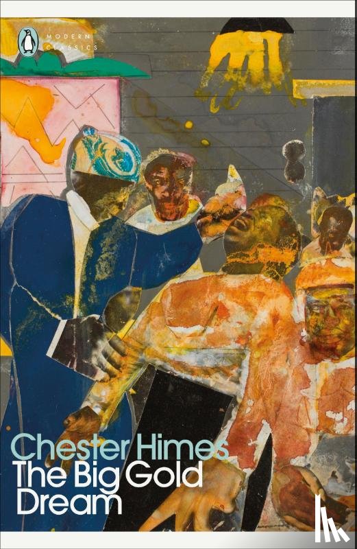 Himes, Chester - The Big Gold Dream