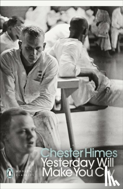 Himes, Chester - Yesterday Will Make You Cry