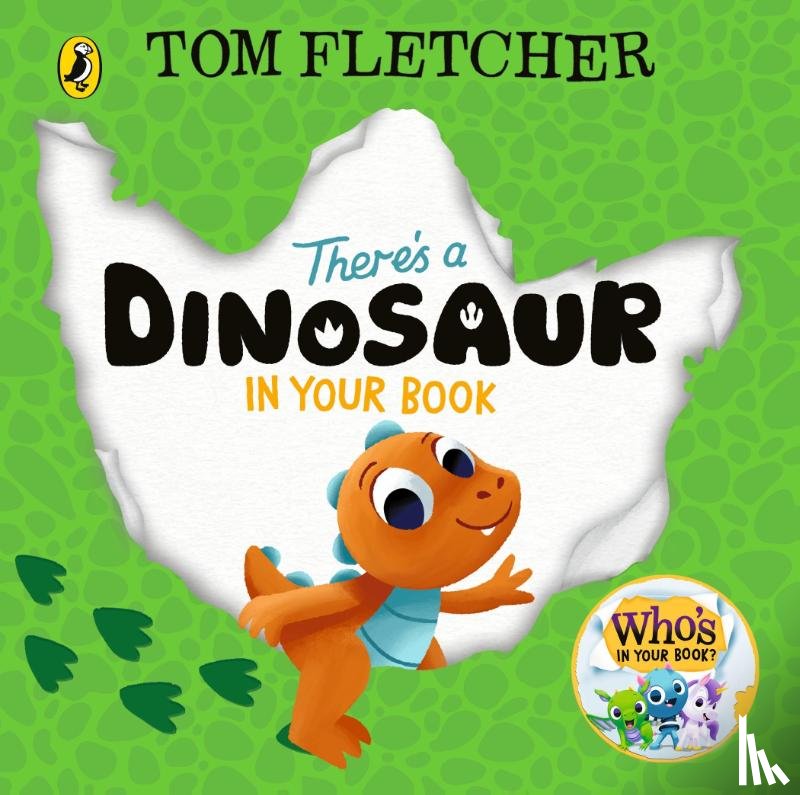 Fletcher, Tom - There's a Dinosaur in Your Book