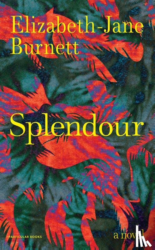 Burnett, Elizabeth-Jane - Splendour
