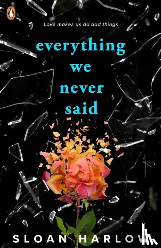 Harlow, Sloan - Everything We Never Said