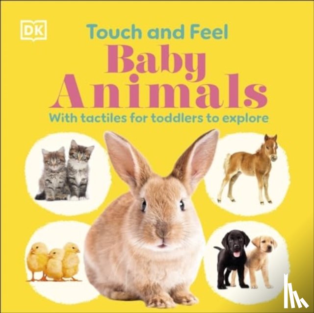 DK - Touch and Feel Baby Animals
