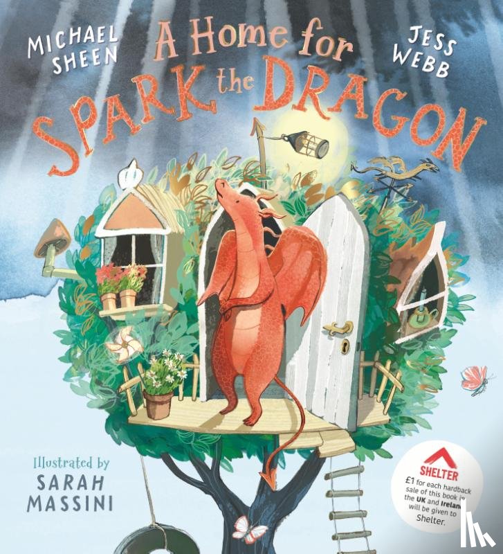 Sheen, Michael, Webb, Jess - A Home for Spark the Dragon