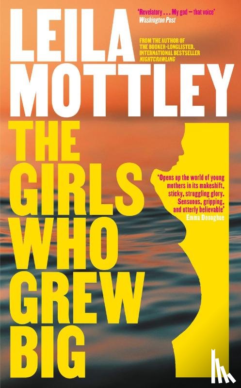 Mottley, Leila - The Girls Who Grew Big