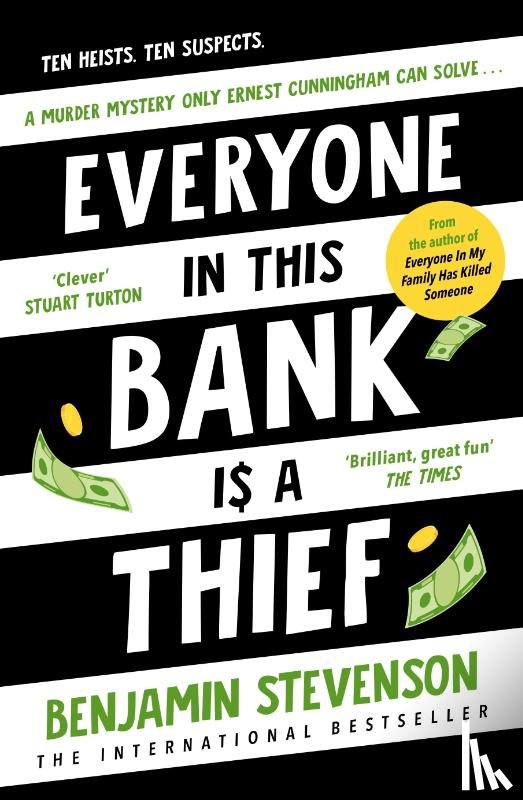 Stevenson, Benjamin - Everyone In This Bank Is A Thief