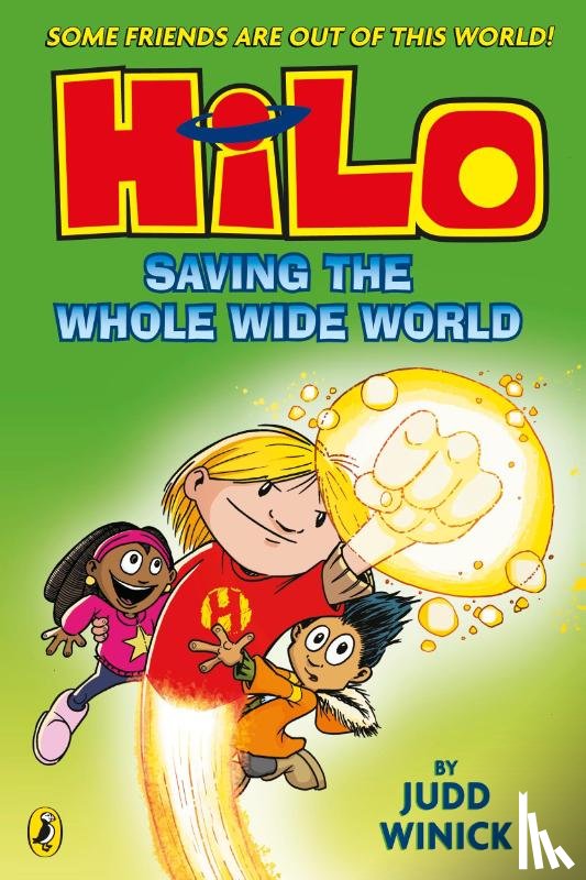 Winick, Judd - Hilo: Saving the Whole Wide World