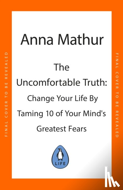 Mathur, Anna - The Uncomfortable Truth