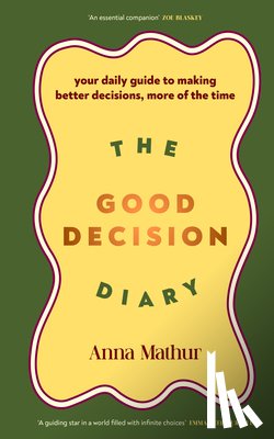 Mathur, Anna - The Good Decision Diary