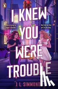 Simmonds, J. L. - I Knew You Were Trouble