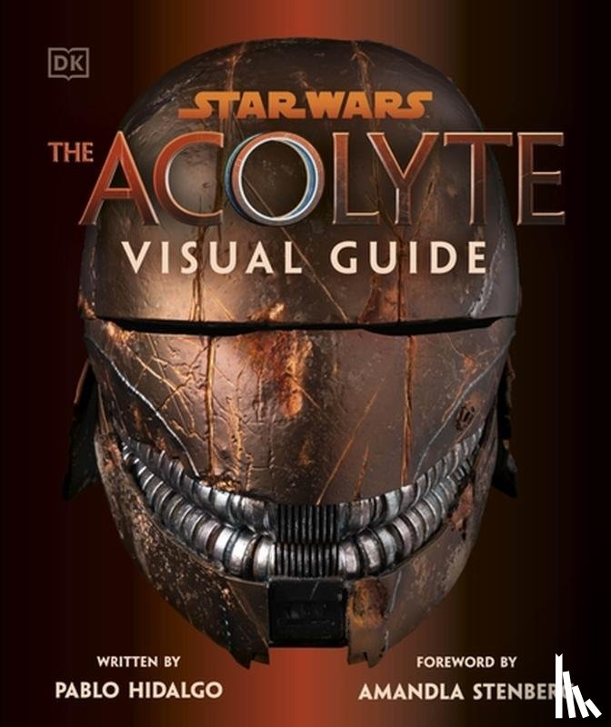 Hidalgo, Pablo - Star Wars The Acolyte Visual Guide
