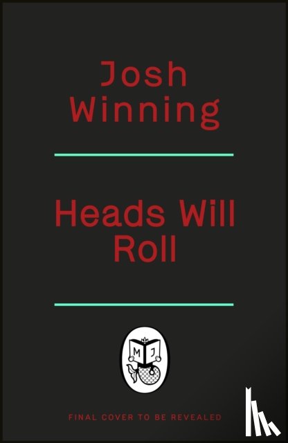 Winning, Josh - Heads Will Roll