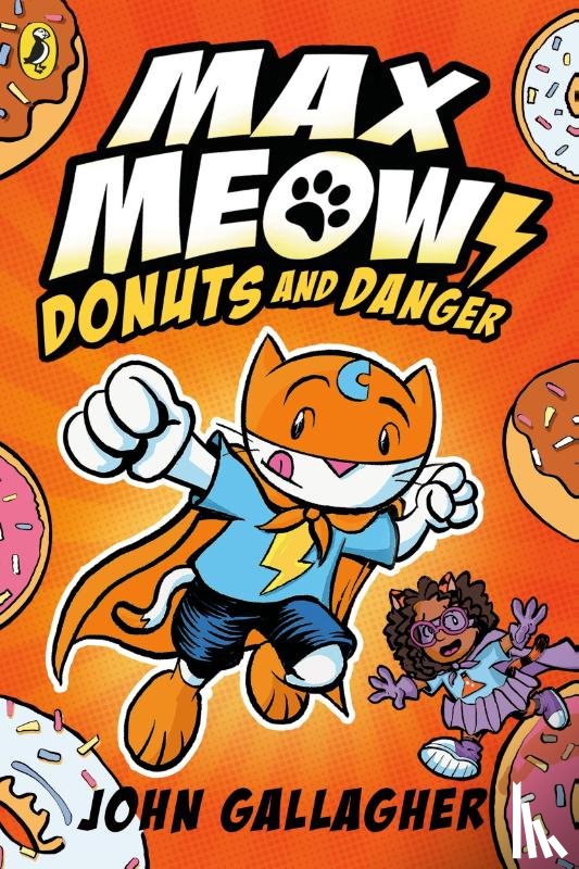 Gallagher, John - Max Meow Book 2: Donuts and Danger