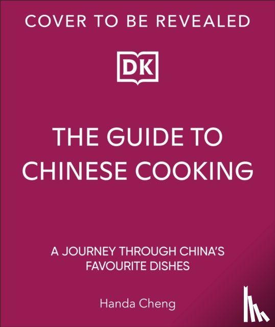 Cheng, Handa - The Guide to Chinese Cooking