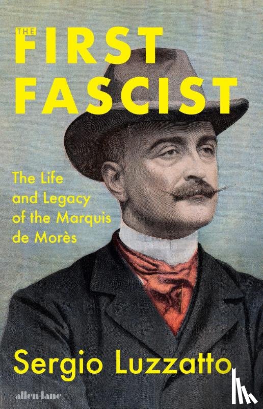 Luzzatto, Sergio - The First Fascist