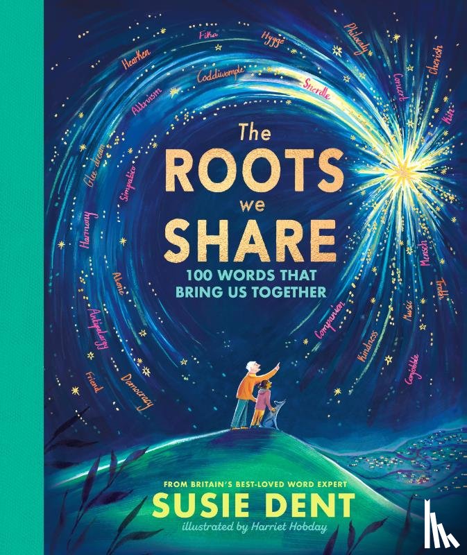 Dent, Susie - The Roots We Share