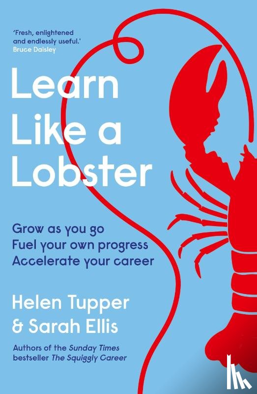 Tupper, Helen, Ellis, Sarah - Learn Like a Lobster