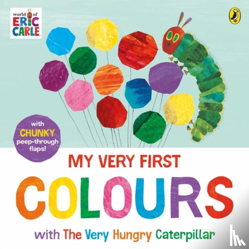 Carle, Eric - My Very First Colours with The Very Hungry Caterpillar