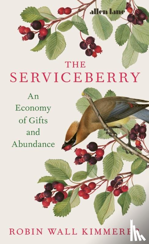 Kimmerer, Robin Wall - The Serviceberry