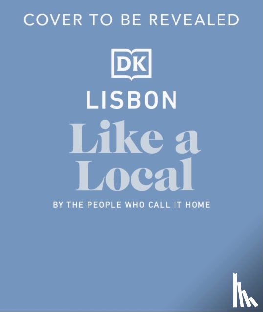 DK Travel - Lisbon Like a Local
