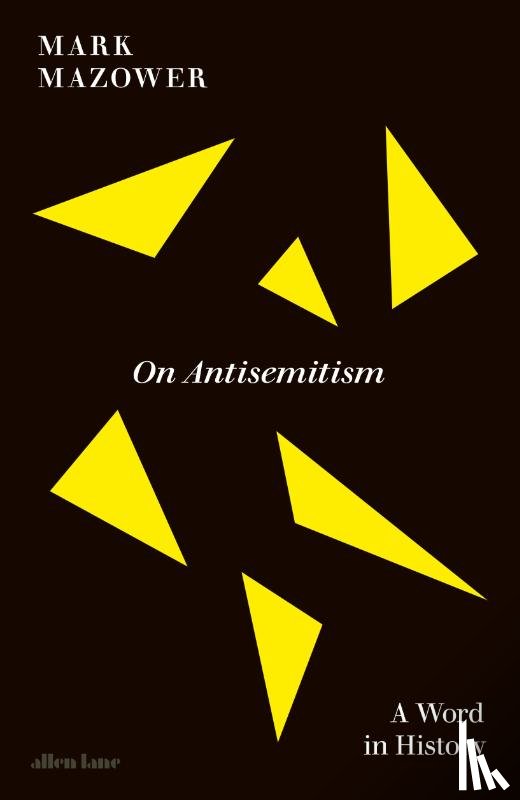 Mazower, Mark - On Antisemitism