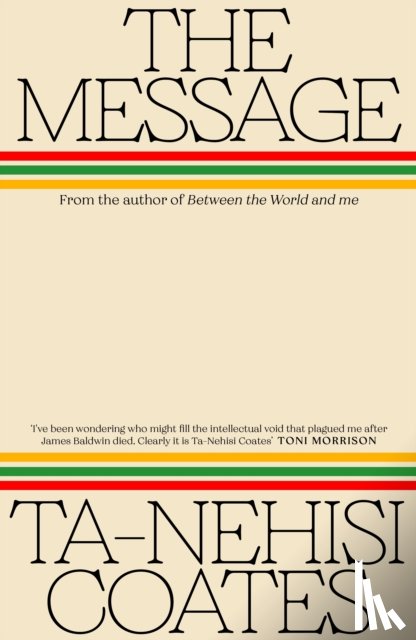 Coates, Ta-Nehisi - The Message