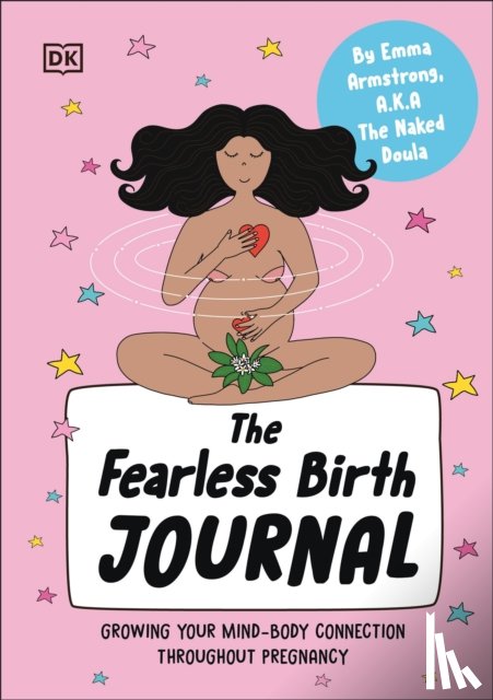 Armstrong, Emma - The Fearless Birth Journal