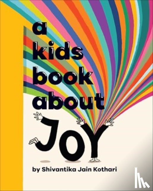 Kothari, Shivantika Jain - A Kids Book About Joy