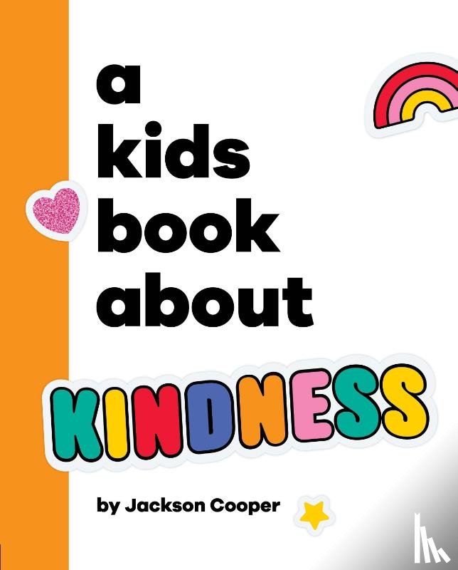 Cooper, Jackson - A Kids Book About Kindness