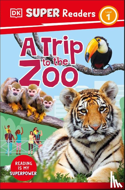DK - DK Super Readers Level 1 A Trip to the Zoo