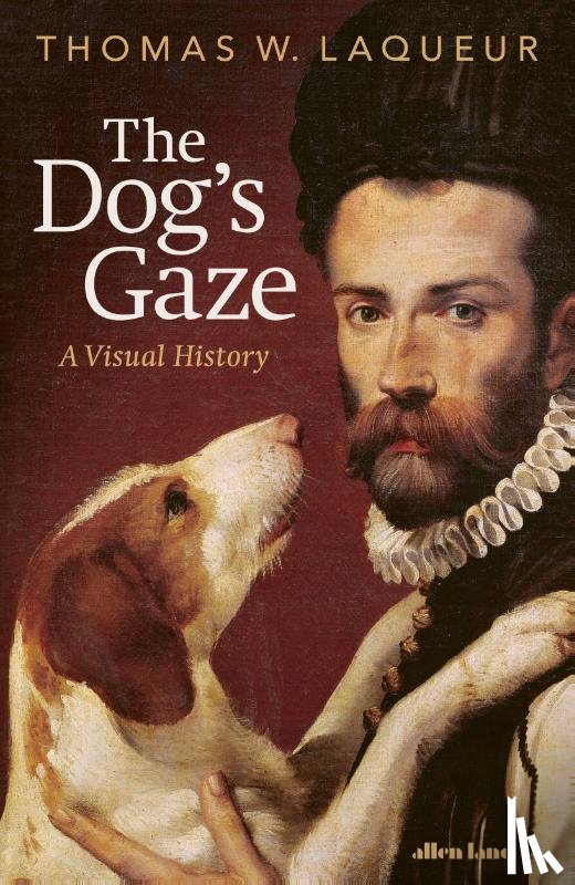 Laqueur, Thomas W. - The Dog's Gaze
