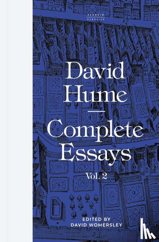 Hume, David - Complete Essays: Volume 2