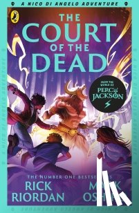 Riordan, Rick, Oshiro, Mark - From the World of Percy Jackson: The Court of the Dead (The Nico Di Angelo Adventures)