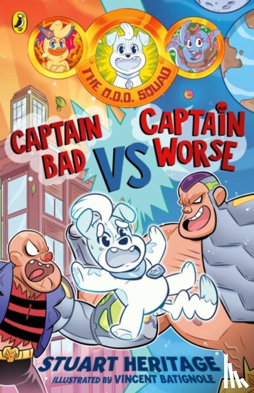 Heritage, Stuart - The O.D.D. Squad: Captain Bad Vs Captain Worse
