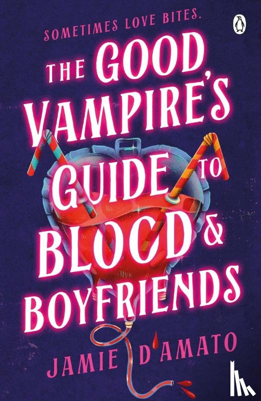 D'Amato, Jamie - The Good Vampire's Guide To Blood And Boyfriends