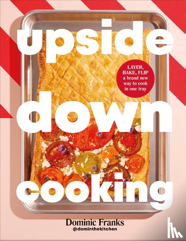 Franks, Dominic - Upside Down Cooking