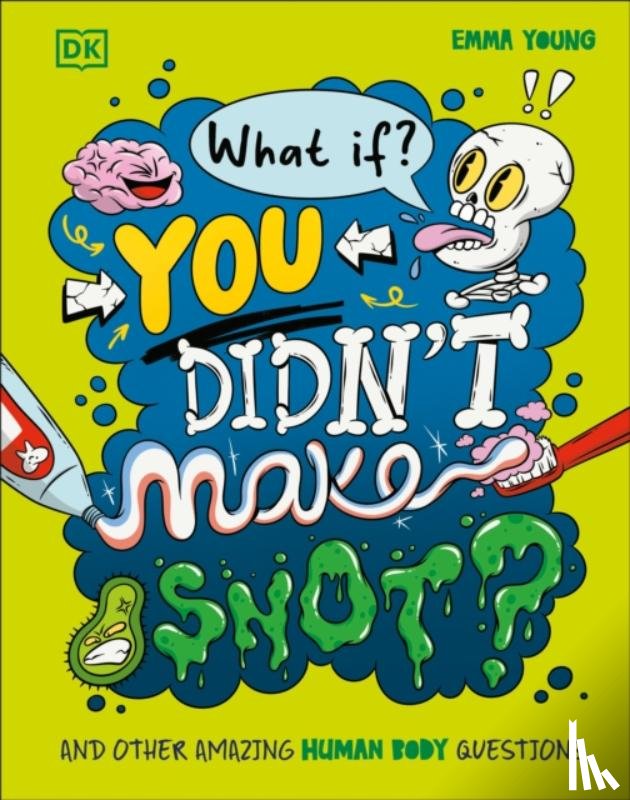 Young, Emma - What If... You Didn't Make Snot?