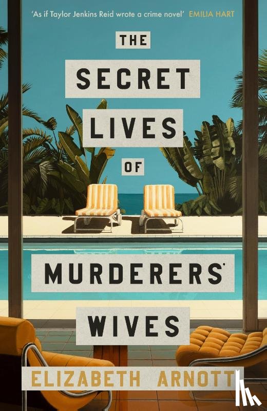 Arnott, Elizabeth - The Secret Lives of Murderers' Wives