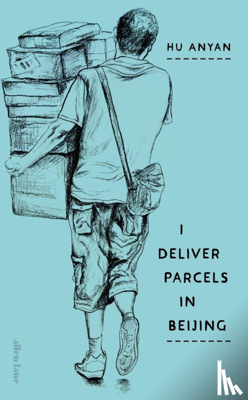 Anyan, Hu - I Deliver Parcels in Beijing