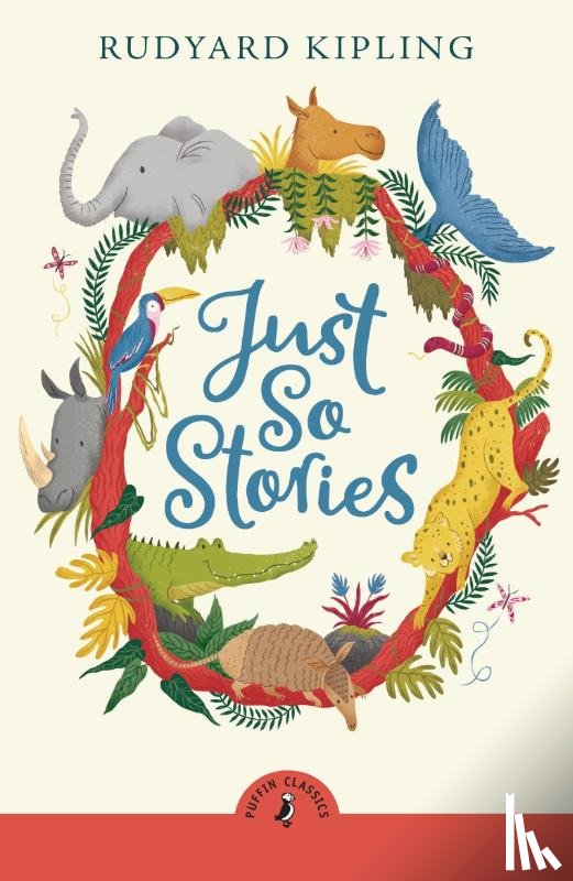 Kipling, Rudyard - Just So Stories
