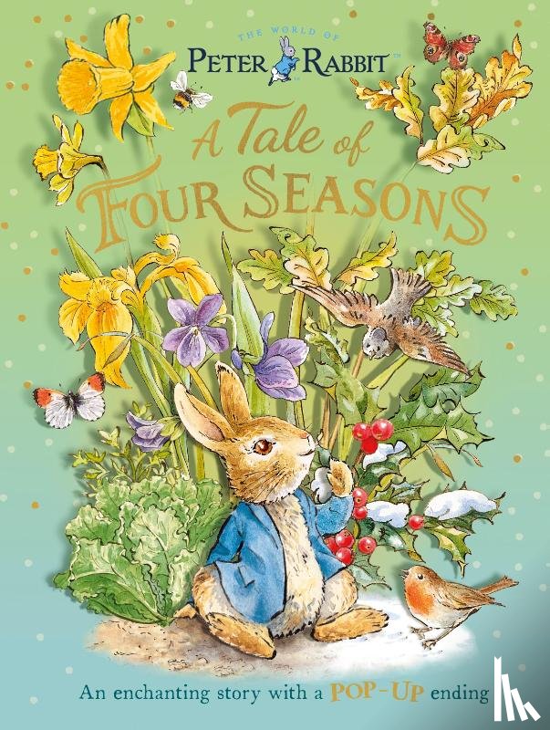Potter, Beatrix - Peter Rabbit: A Tale of Four Seasons