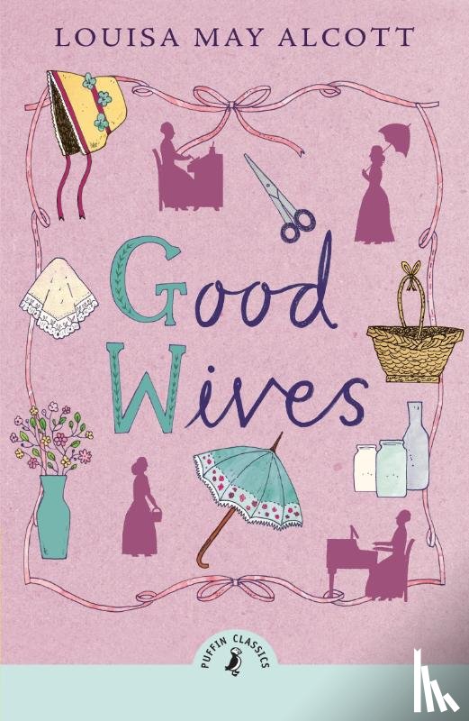 Alcott, Louisa May - Good Wives