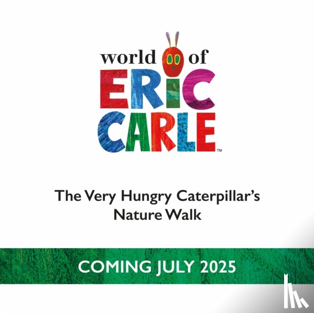 Carle, Eric - The Very Hungry Caterpillar's Nature Walk
