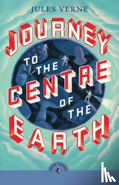 Verne, Jules - Journey to the Centre of the Earth